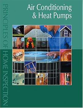 Paperback Air Conditioning & Heat Pumps (Principles of Home Inspection) Book