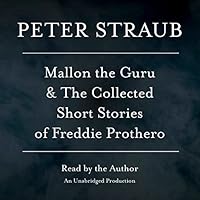 Mallon the Guru & The Collected Short Stories of Freddie Prothero