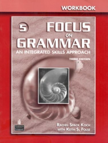 Focus on Grammar 5: Workbook- An Integrated Skills Approach, 3rd Edition - Image 2
