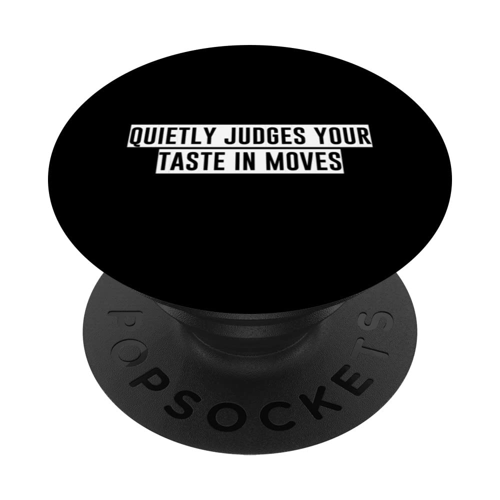 Quietly Judges Your Taste In Movies --- PopSockets Swappable PopGrip, Black