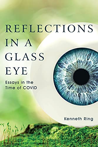 Reflections in a Glass Eye: Essays in the Time of COVID