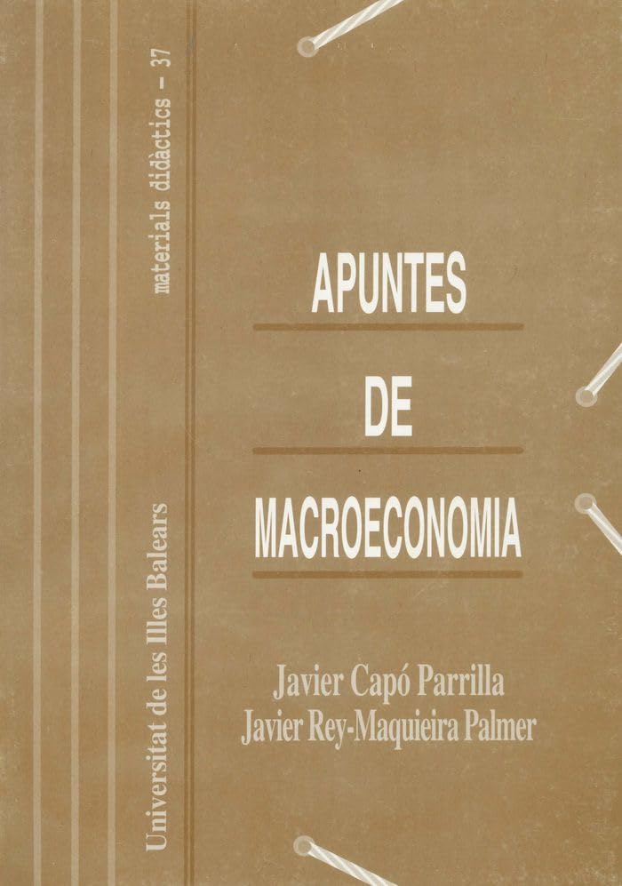Apuntes de macroeconomía: 037 (Materials Didàctics)
