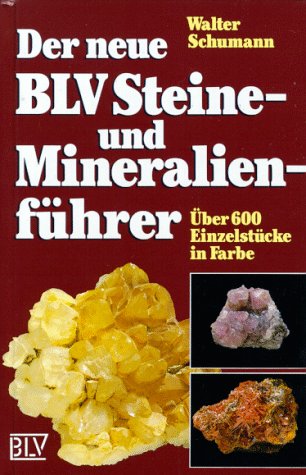 (BLV) Der neue BLV Steineführer und Mineralienführer (BLV) Der neue BLV Steineführer und Mineralienführer