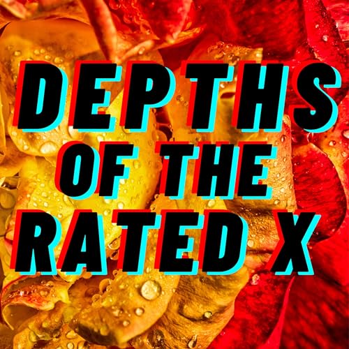Depths of the Rated X cover art