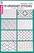 Beginner's Guide Crochet Stitches & Easy Projects-19 Crochet Pattern Stitches and Design Basics-5 Projects Included