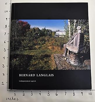 Paperback Bernard Langlais: Independent spirit Book