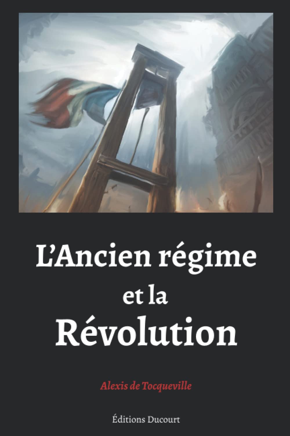 L’Ancien régime et la Révolution