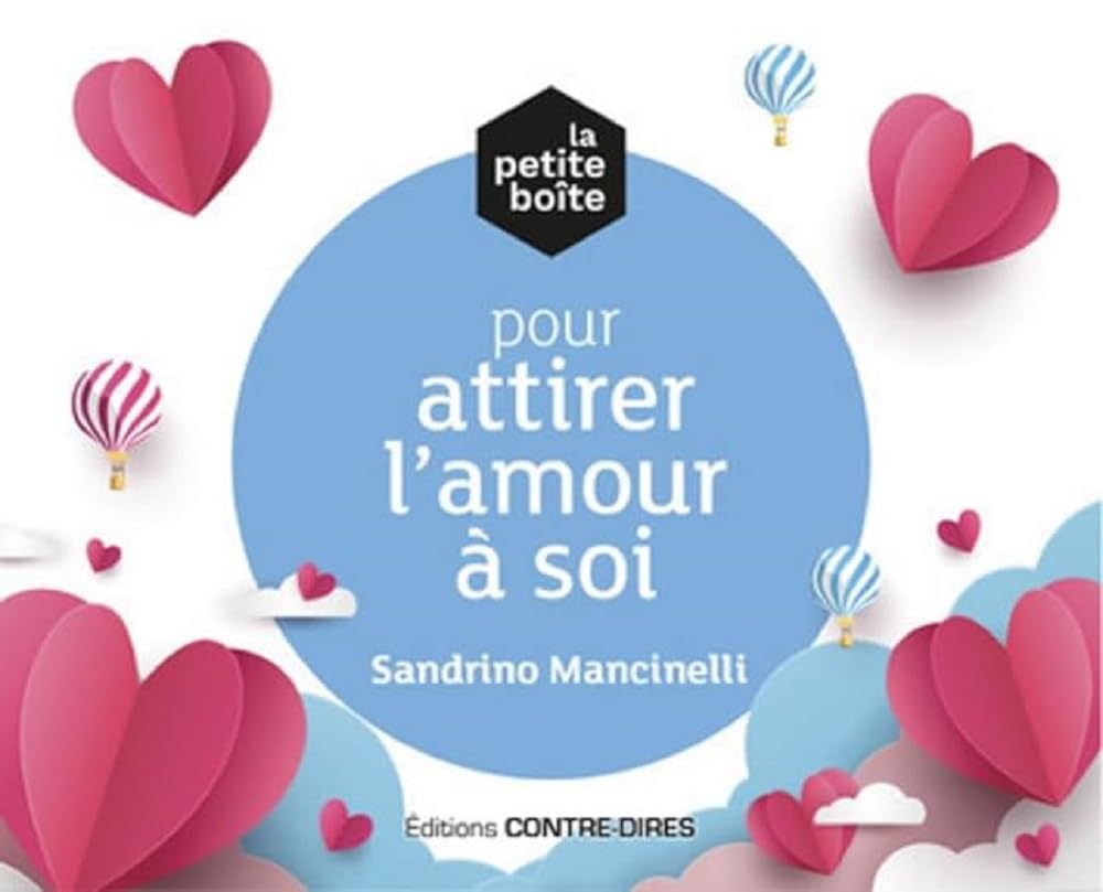 La petite boîte pour attirer l'amour à soi: Avec 81 cartes
