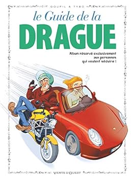 Paperback Les Guides en BD - Tome 07: La Drague [French] Book