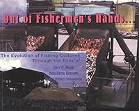 Out of Fishermen's Hands: The Evolution of Fishing Culture B00NX8CLY4 Book Cover