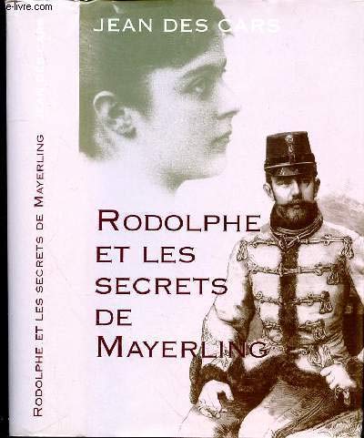 Rodolphe et les secrets de Mayerling