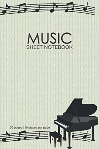 Music Sheet Notebook: 100 pages | 10 staves per page      Paperback – May 12, 2020