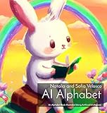  AI Alphabet: An Alphabet Book Illustrated Using Artificial Intelligence (English Edition)