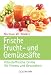 Produktbild Frische Frucht- und Gemüsesäfte: Vitalstoffreiche Drinks für Fitness und Gesundheit