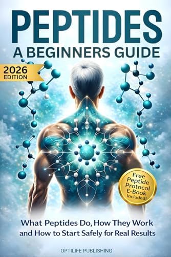 Peptides A Beginners Guide: Unlock the Secrets to Anti-Aging Rapid Muscle Recovery and Youthful Skin for Optimal Health and Longevity (Peptide Wellness Collection, Band 1)