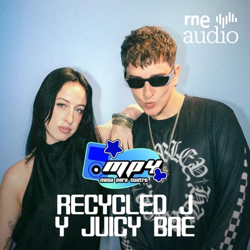 MP4: Mesa para 4 - Recycled J y Juicy BAE Titelbild