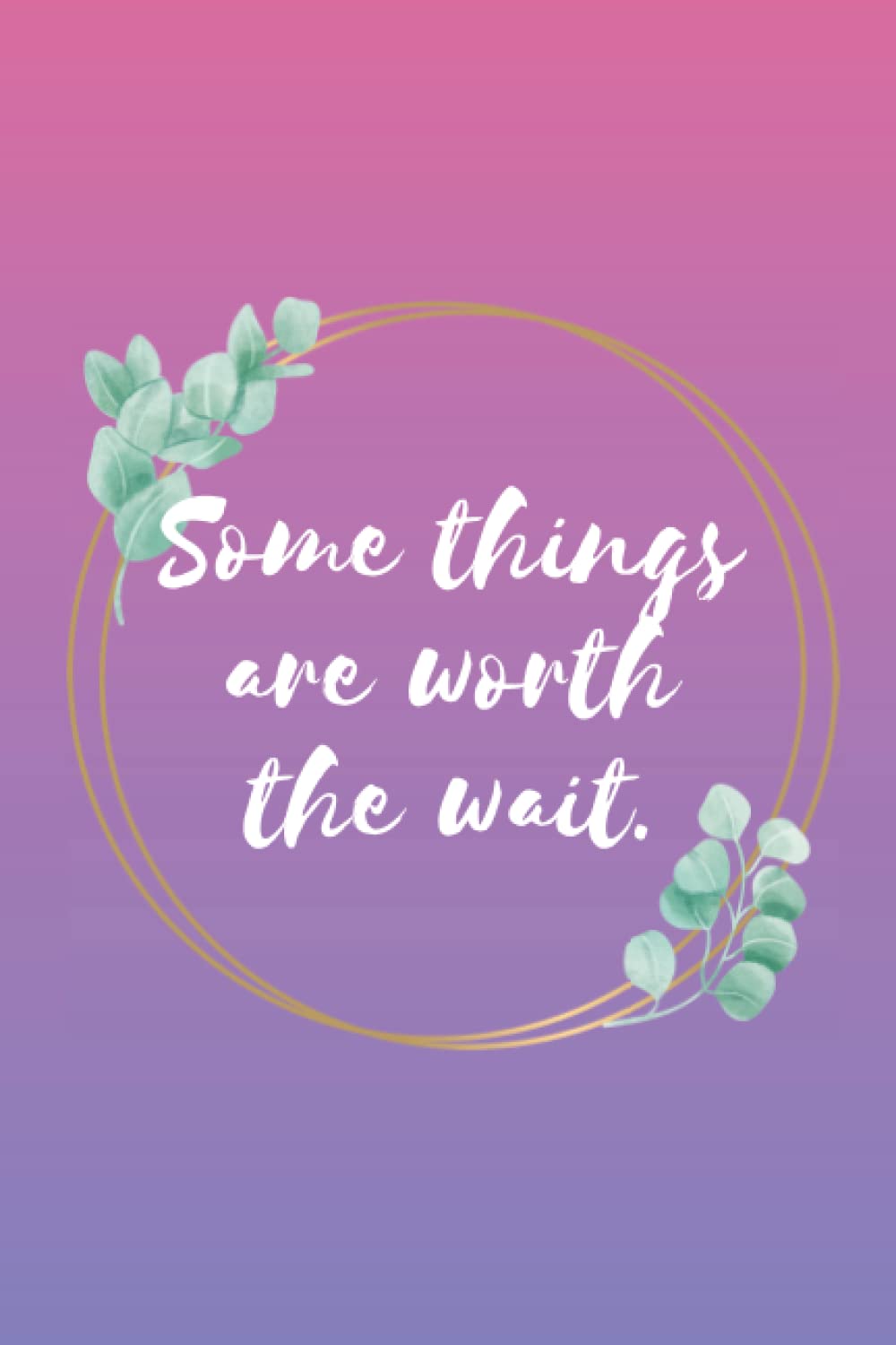 Infertility Journal - Worth the Wait