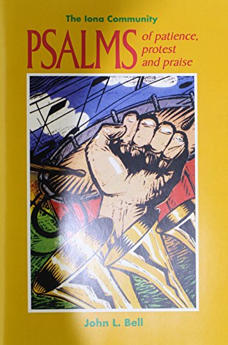 Psalms of Patience, Protest and Praise/G4047 0941050491 Book Cover