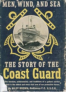 Hardcover Men,Wind and Sea:The Story of the Coast Guard Book
