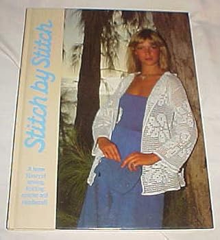 Hardcover Stitch By Stitch A Home Library of Sewing, Knitting, Crochet and Needlecraft Vol. 8 Hardback 1986 Book