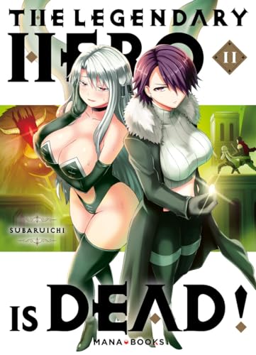 The Legendary Hero is Dead T11 -  Subaruichi - Mana Books - broché - Manga