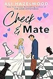 Check & Mate: From the bestselling author of The Love Hypothesis - Ali Hazelwood 