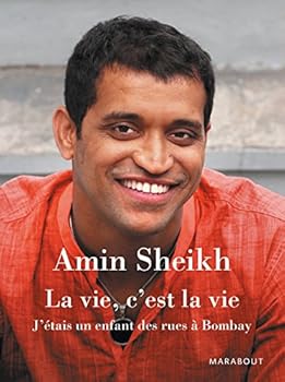 Paperback La vie c'est la vie: J'étais un enfant des rues à Bombay [French] Book