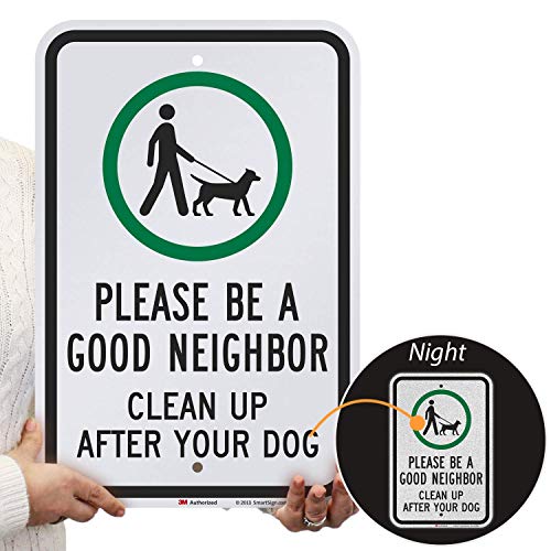 SmartSign "Please Be A Good Neighbor, Clean Up After Your Dog" Sign |