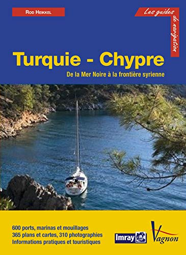By Rod Heikell Lucinda Michell Turquie Et Chypre Cotes Turques De Mediterranee Et De Mer Noire Et Ile De Chypre Pdf Epub Telecharger