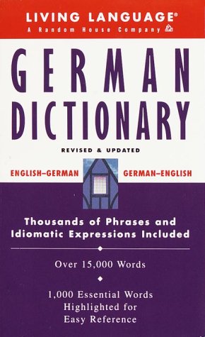 Dictionary: German-English, English-German (Living Language Complete Basic S.)