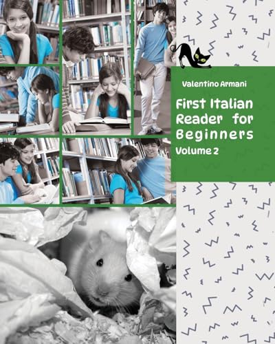 First Italian Reader for beginners, Volume 2: bilingual for speakers of English (Graded Italian Readers) (Italian Edition)