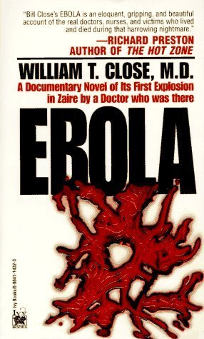 Ebola by Close, Dr. William (1995) Mass Market ... B00OHXAZH4 Book Cover