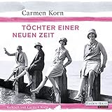  Töchter einer neuen Zeit: Jahrhundert-Trilogie 1