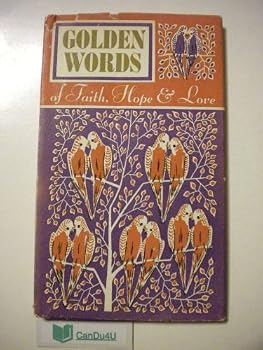 Hardcover Golden Words of Faith, Hope & Love Book