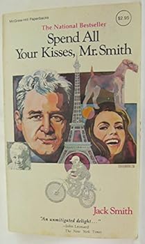 Paperback Spend All Your Kisses, Mr. Smith Book
