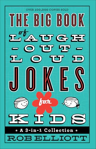 The Big Book of Laugh-Out-Loud Jokes for Kids: A 3-in-1 Collection