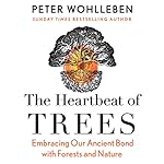 Cover of The Heartbeat of Trees