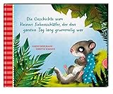 Die Geschichte vom kleinen Siebenschläfer, der den ganzen Tag lang grummelig war (4) (Der kleine Si Die Geschichte vom kleinen Siebenschläfer, der den ganzen Tag lang grummelig war (4) (Der kleine Si