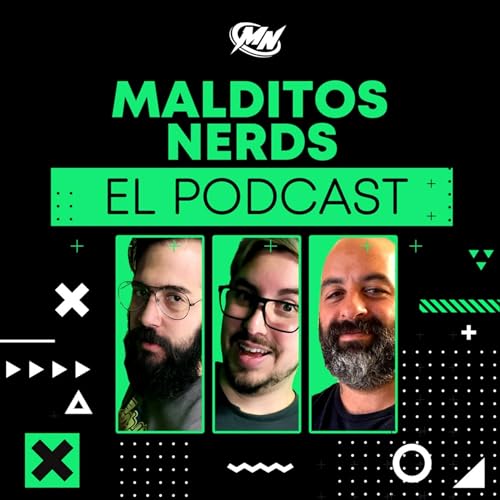 Malditos Nerds: El Podcast Titelbild