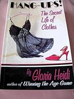 Hang-Ups: The Secret Life of Clothes 0965417271 Book Cover