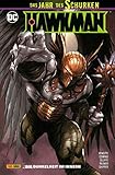 Hawkman: Bd. 3: Die Dunkelheit im Innern