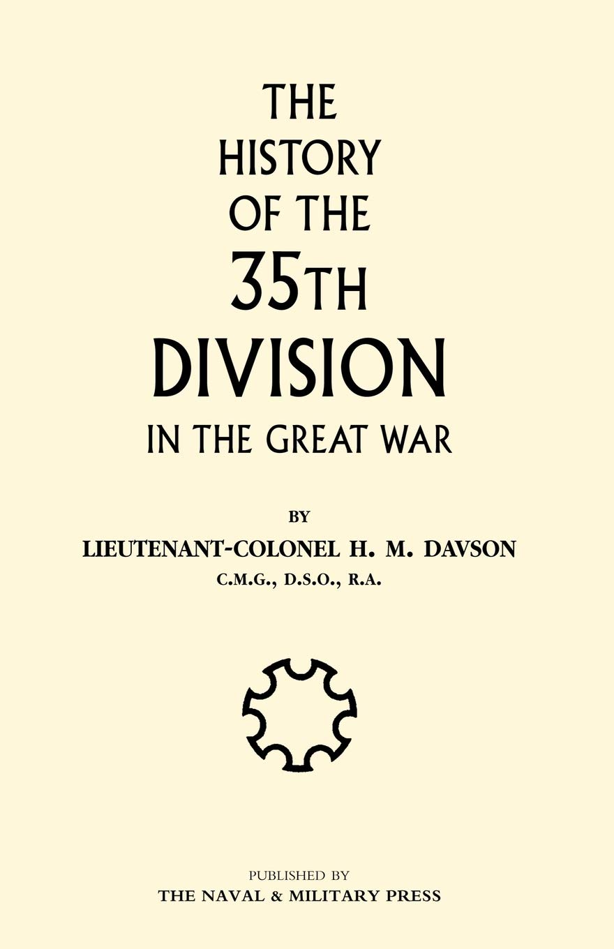 The History of the 35th Division in the Great War