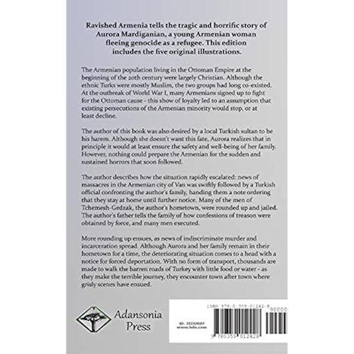 Ravished Armenia The Story Of Aurora Mardiganian, The
