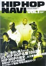 Hip hop navi vol.1—For hip hop beginners & a (シンコー・ミュージックMOOK) Hip hop navi: For hip hop beginners & advanced listene (vol