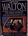 Sam Walton: The Inside Story of America's Richest Man