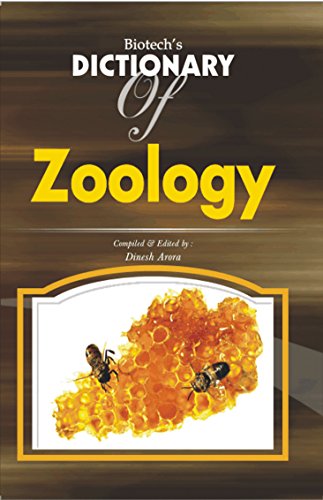 Biotech's Dictionary of Zoology [Hardcover] [Jul 06, 2004] Arora, Dinesh ed [Hardcover] [Jan 01, 2017] Arora, Dinesh ed