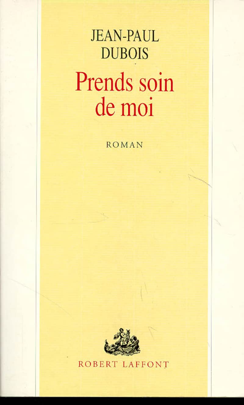 Prends soin de moi DUBOIS