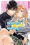 Warum warten? 06