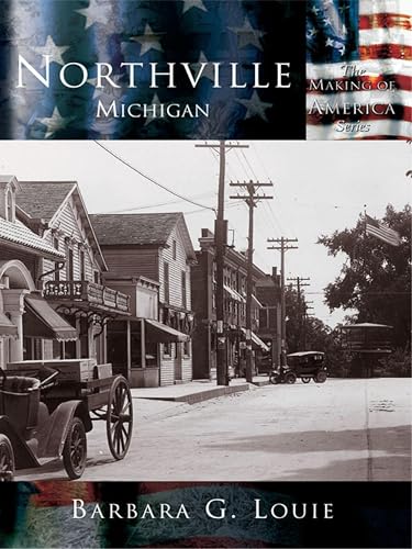 Northville, Michigan (Making of America)