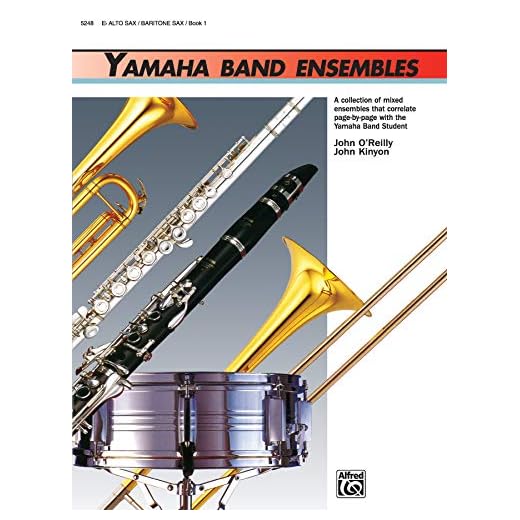 Yamaha Band Ensembles, Book 1: Alto Sax, Baritone Sax (Yamaha Band Method)